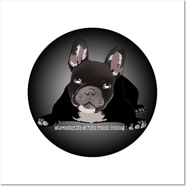 #ilove my White French Bulldog Wall Art by Pet & Nature Lovers